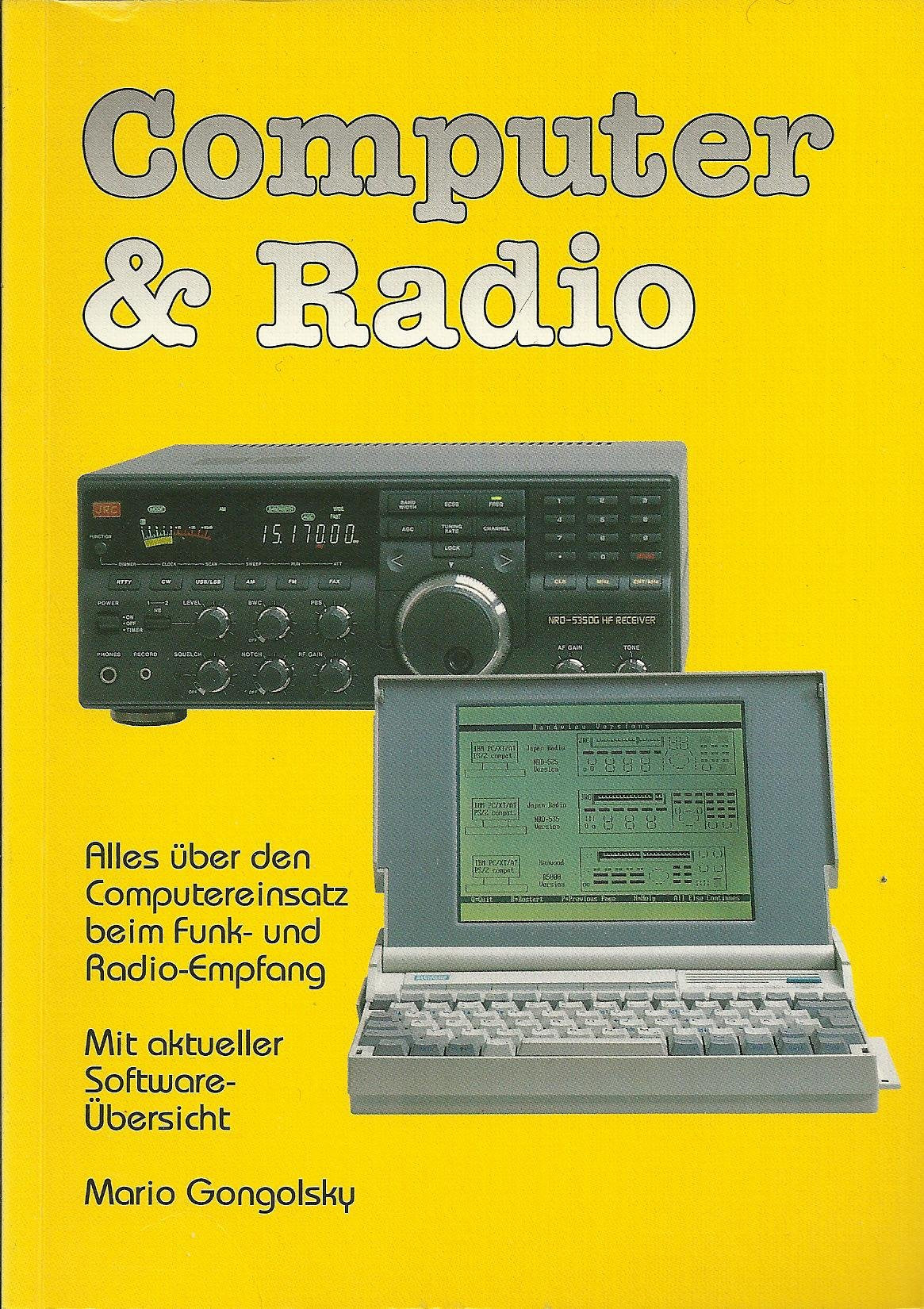 Computer und Radio. Alles über den Computereinsatz beim Funk- und Radio- Empfang Business & Technology
