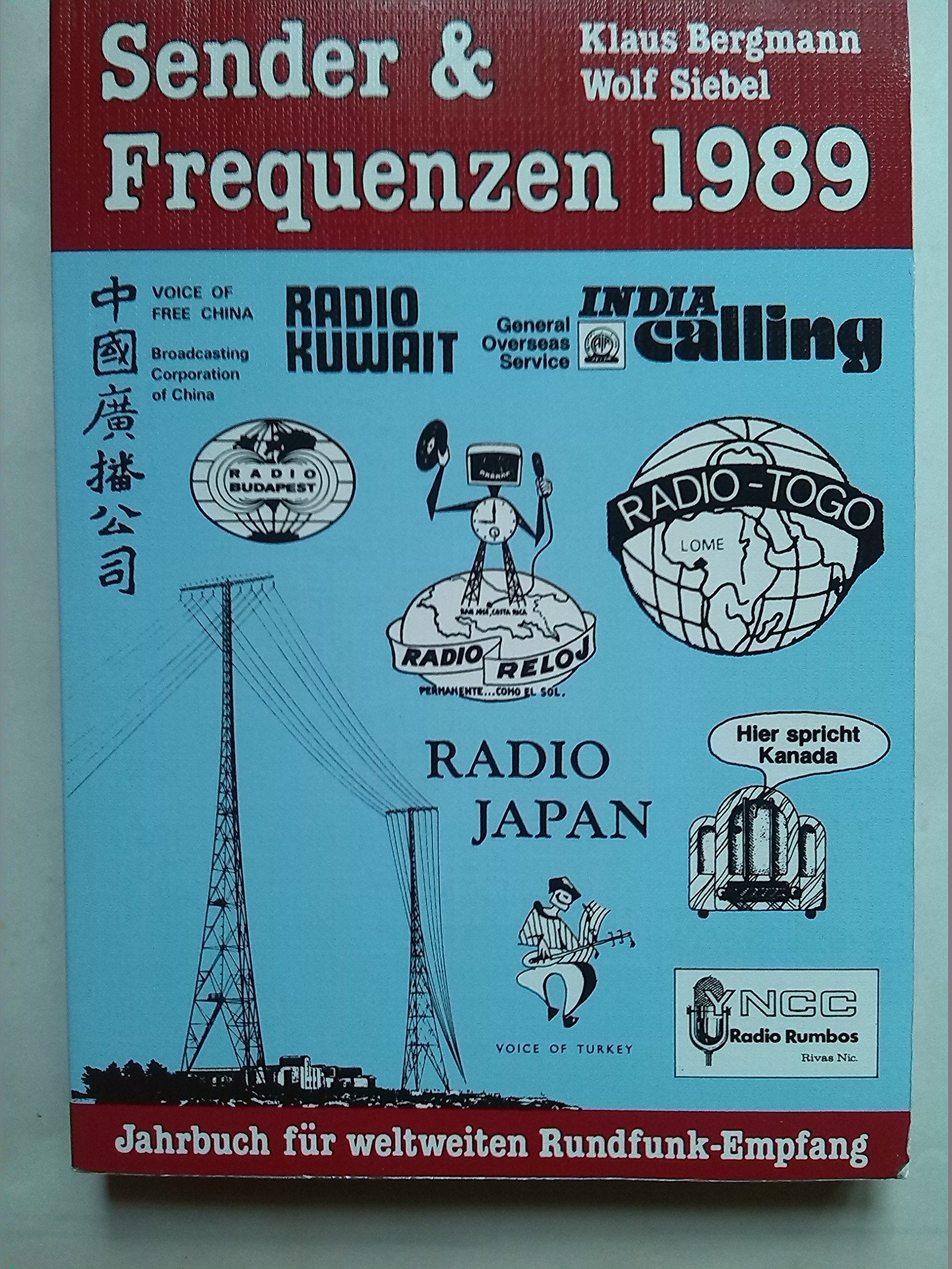 Sender und Frequenzen 1989. Jahrbuch für weltweiten Rundfunk- Empfang Film, Art & Culture