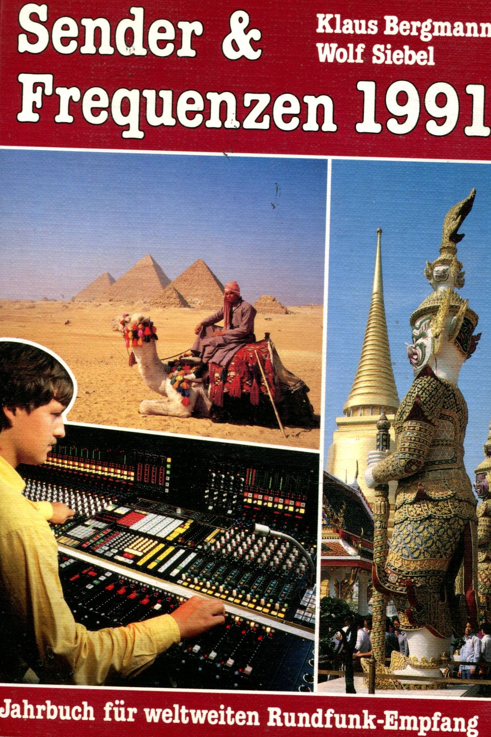 Sender und Frequenzen 1991. Jahrbuch für weltweiten Rundfunk-Empfang Film, Art & Culture