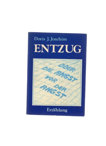 Product Image: Entzug oder Die Angst vor der Angst: Erzählung