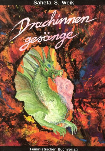 Drachinnengesänge. Geschichten aus dem Leben der Drachin Ruach Books