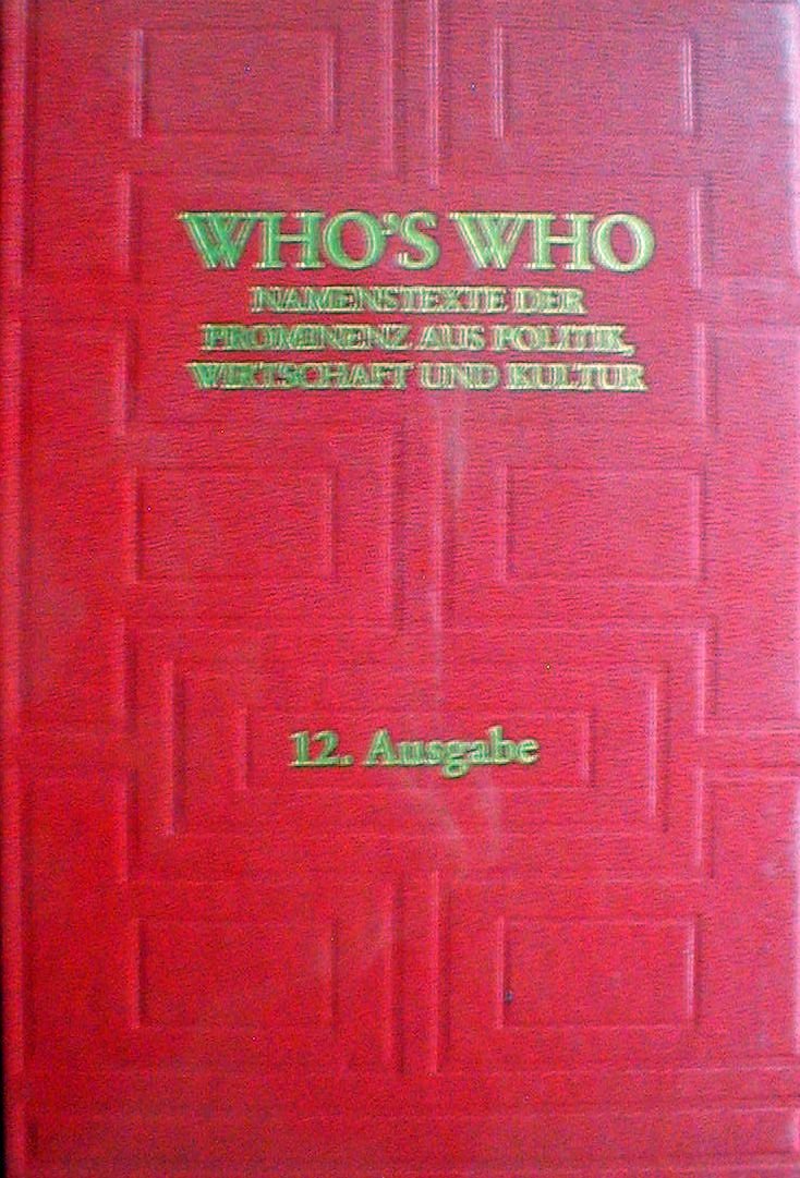 Who's Who Namenstexte der Prominenz aus Politik, Wirtschaft und Kultur Reference Books