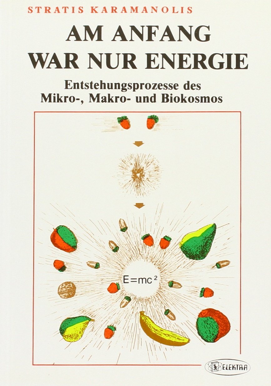 Am Anfang war nur Energie: Entstehungsprozesse des Mikro-, Makro- und Biokosmos (Populäre Naturwissenschaft) Leisure, Home & Garden