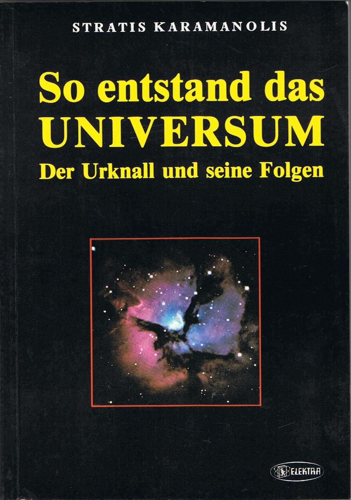 So entstand das Universum. Der Urknall und seine Folgen Mathematics
