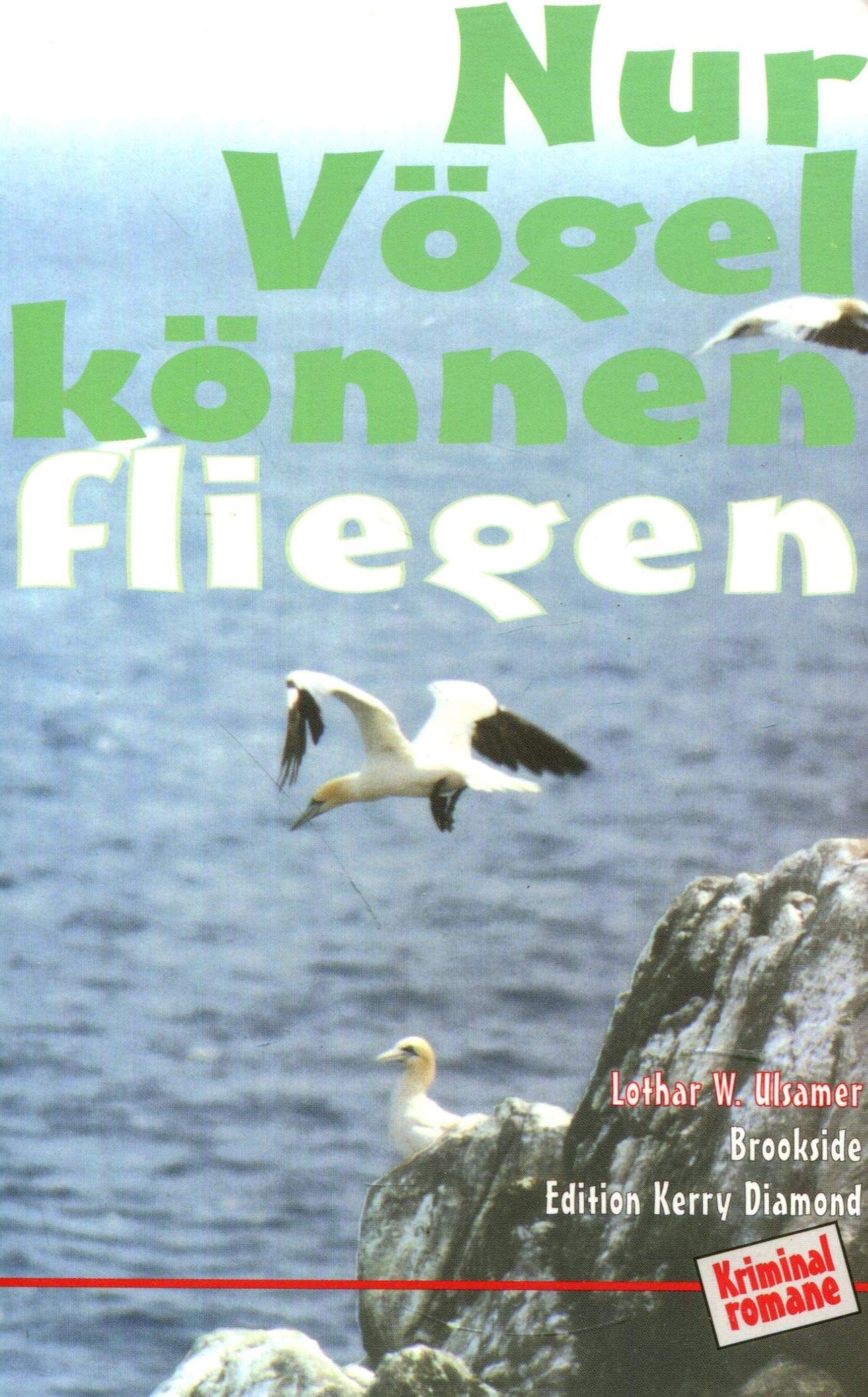 Nur Vögel können fliegen Books