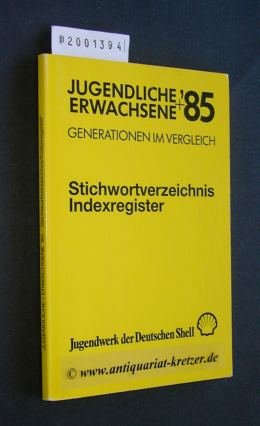 Jugendliche + Erwachsene ´85, Generationen im Vergleich, Stichwortregister, Indexregister, Books