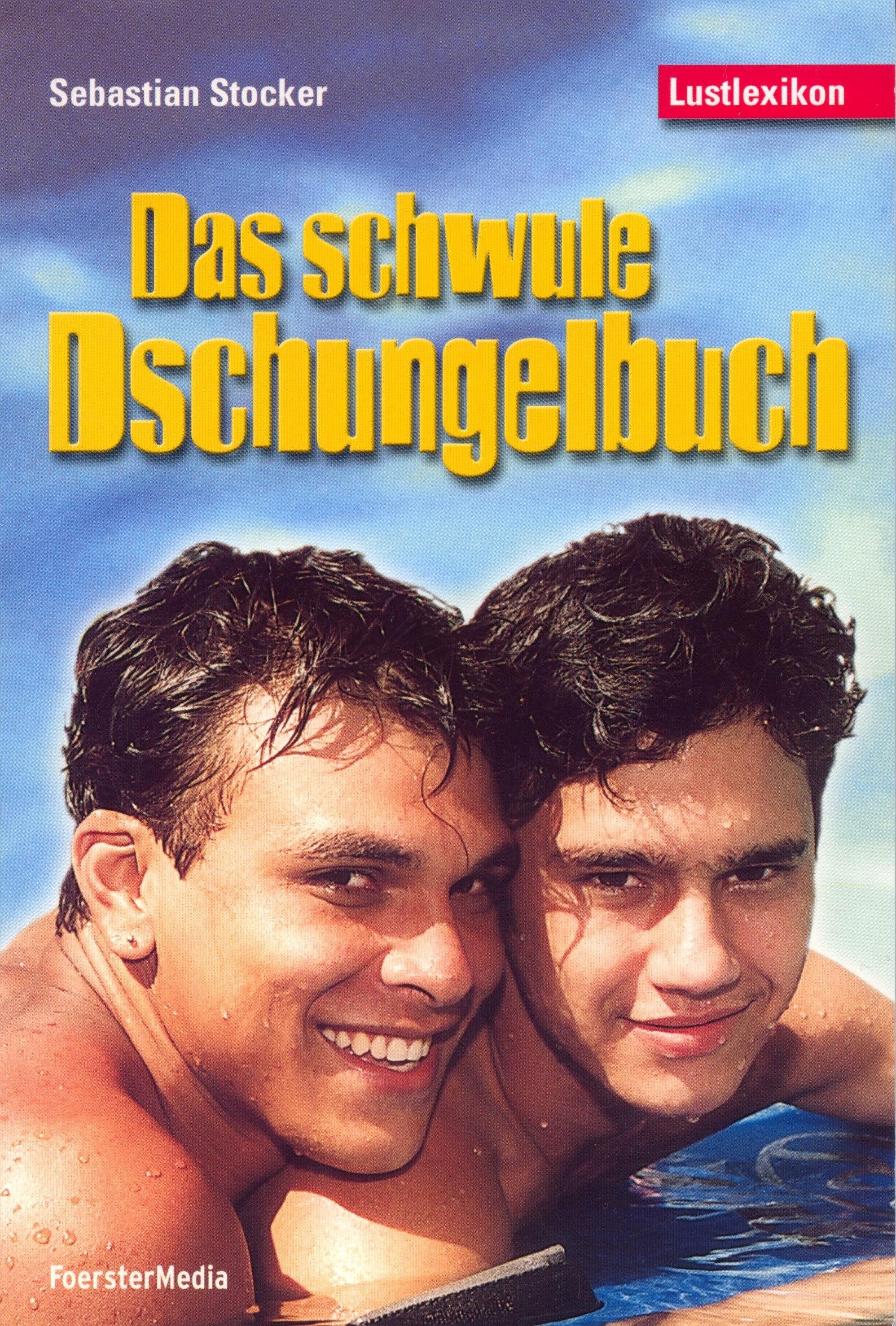 Das schwule DschungelBook. Das schwule Lustlexikon von S... Book Books
