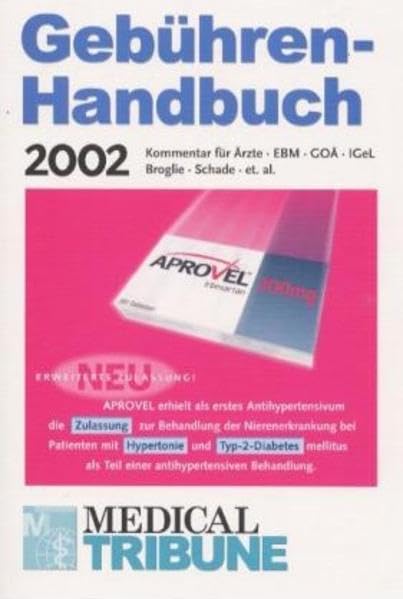Medical Tribune Gebühren-Handbuch: Kommentar für Ärzte. EBM - GOÄ/Gel 2002 Pets