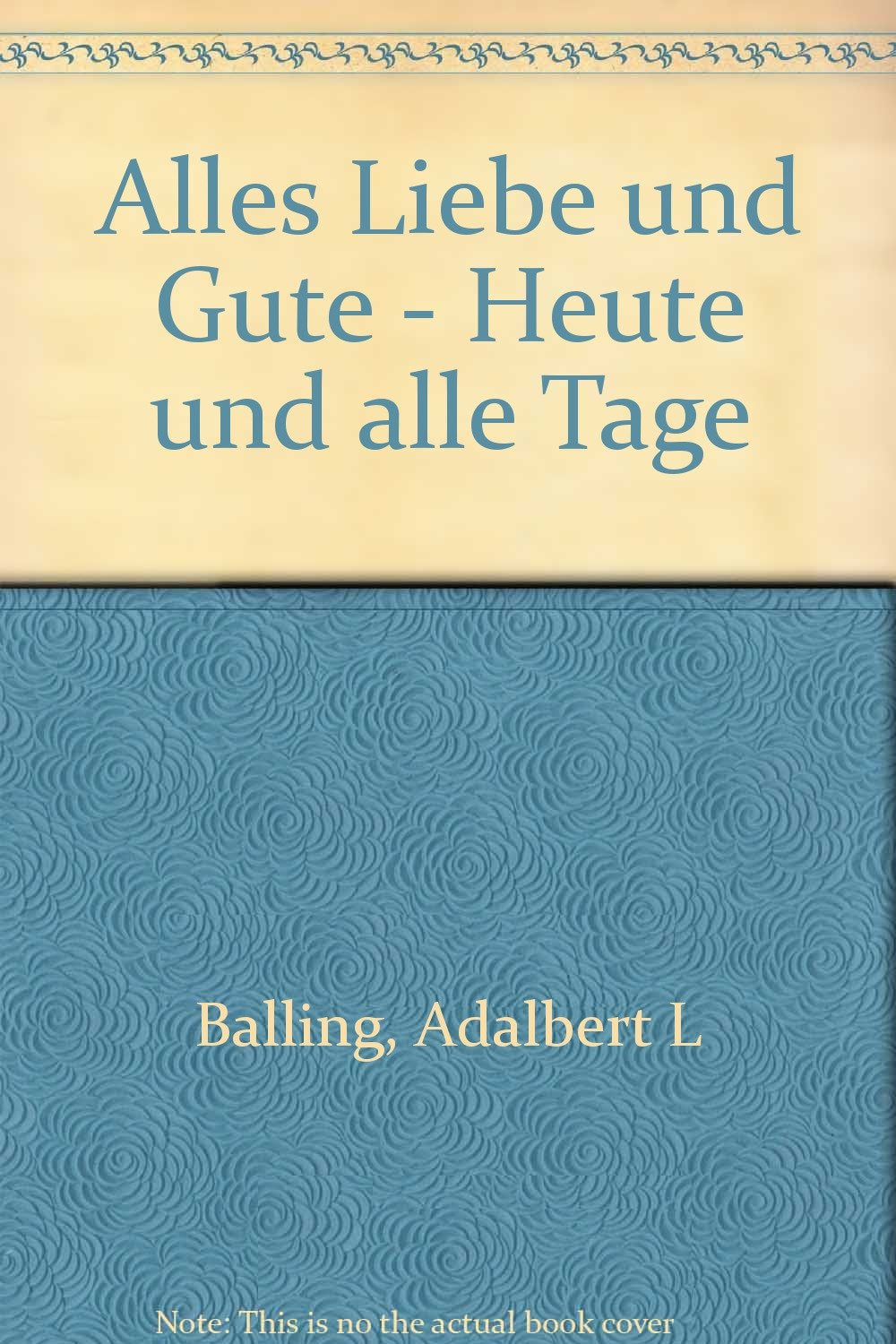 Alles Liebe und Gute - Heute und alle Tage Lifestyle