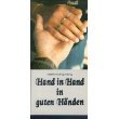 Hand in Hand in guten Händen: Sinn- und Spiegelbilder menschlichen Lebens Medicine
