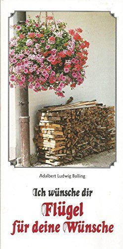 Ich wünsche dir Flügel für deine Wünsche: Glück-Wünsche & Segens-Worte Lifestyle
