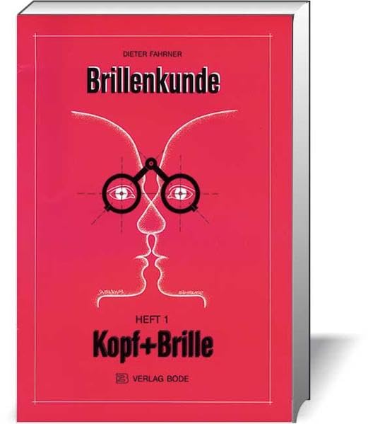 Brillenkunde 1 - Kopf und Brille Medicine