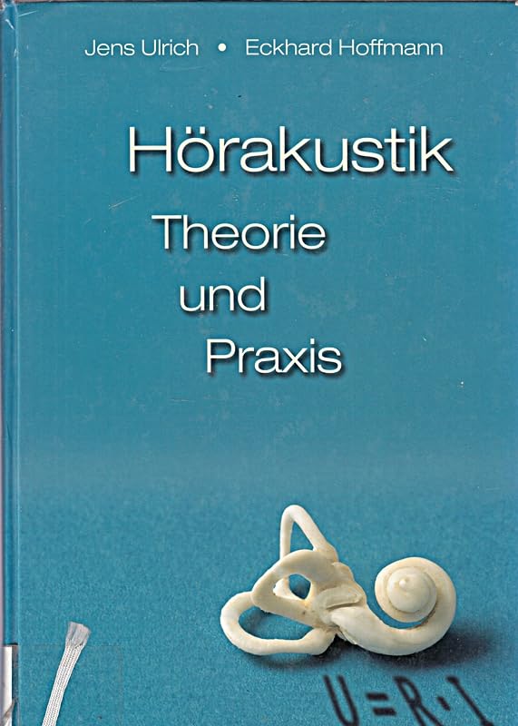 Hörakustik - Theorie und Praxis Medicine