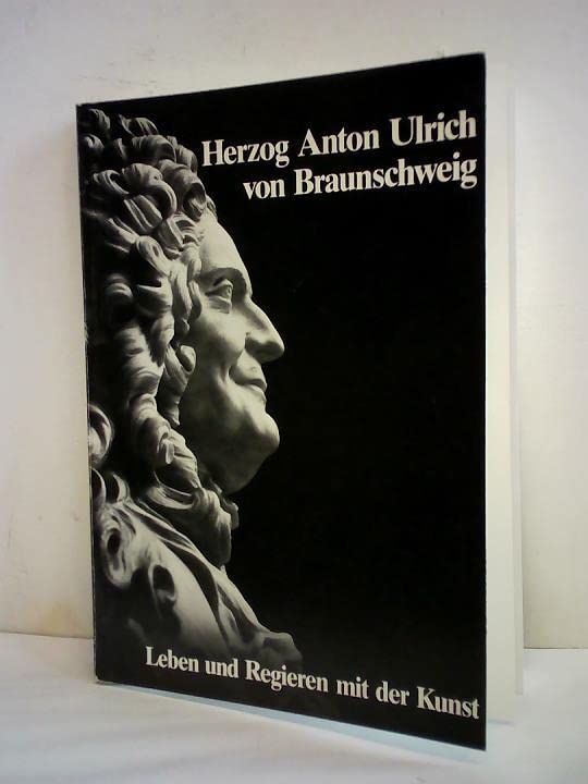 Herzog Anton Ulrich von Braunschweig. Leben und Regieren mit der Kunst, eine Ausstellung zum 350. Geburtstag von Herzog Anton Ulrich Film, Art & Culture