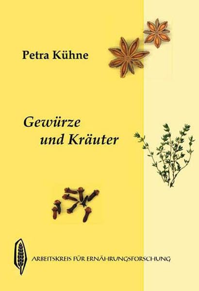 Gewürze und Kräuter: mit Würztabelle und Rezepten Health, Nutrition & Fitness