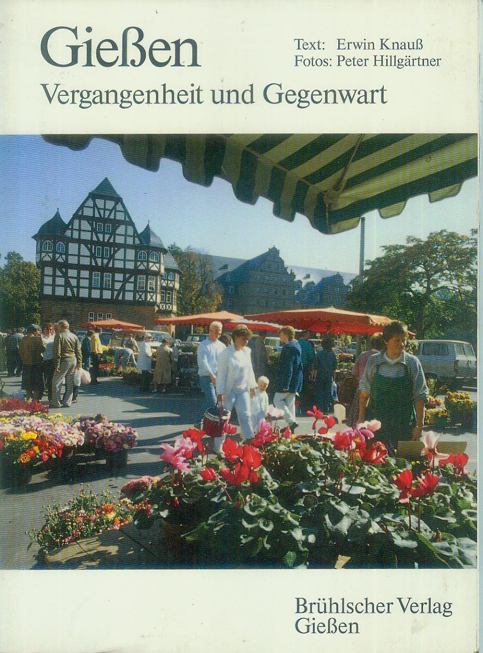 Giessen. Vergangenheit und Gegenwart Film, Art & Culture