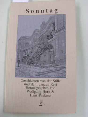 Sonntag. Geschichten von der Stille und dem ganzen Rest Books
