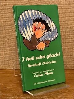 I hob scho glacht - Herzhaft Bairisches Books