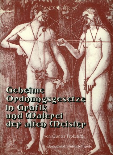 Geheime Ordnungsgesetze in Grafik und Malerei der alten Meister Books