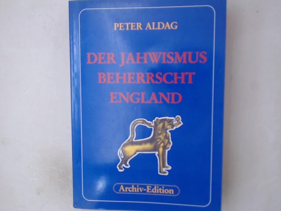 Der Jahwismus beherrscht England. Reprint Books