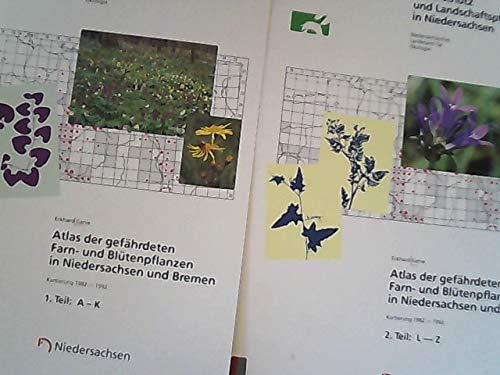 Atlas der gefährdeten Farn- und Blütenpflanzen in Niedersachsen und Bremen Teil 2 L - Z. Books