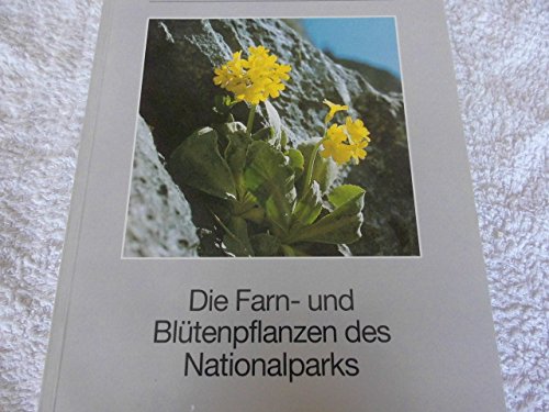 Die Farn- und Blütenpflanzen des Nationalparks: Kommentierte Artenliste (Livre en allemand) book