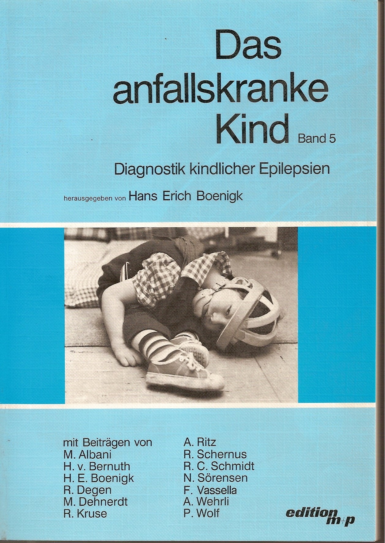 Das anfallskranke Kind - Band 5 - Diagnostik kindlicher Epilepsien Books