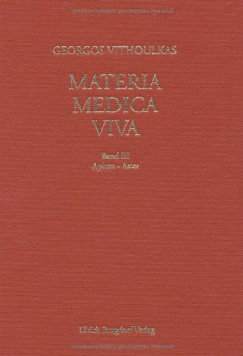 Materia Medica Viva, Bd. 3: Apium graveolens - Asterias rubens Books