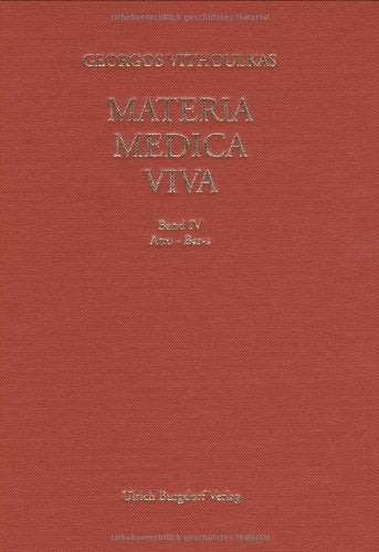 Materia Medica Viva, Bd. 4: Atropinium - Baryta sulphurica Books
