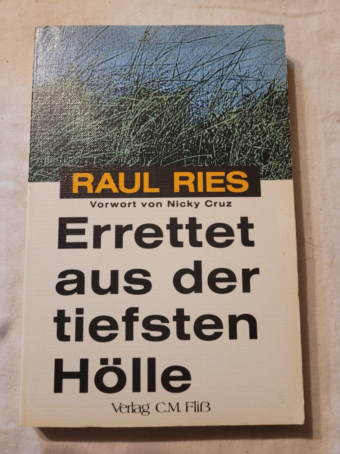 Errettet aus der tiefsten Hölle Memories