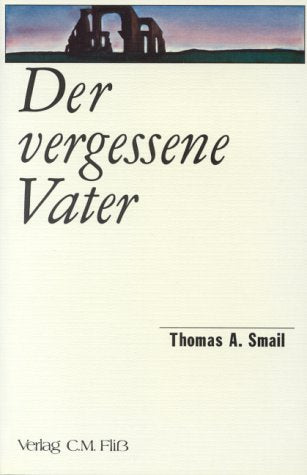 Der vergessene Vater Religion & Esotericism