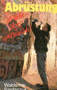 Abrüstung, ja bitte - aber persönlich Books
