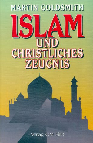 Islam und christliches Zeugnis Religion & Esotericism