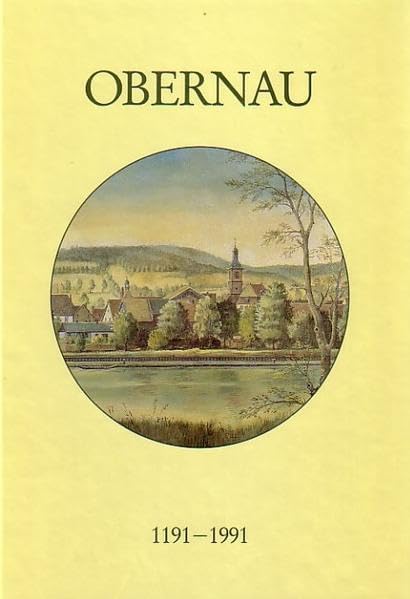 Obernau 1191-1991: Beiträge zu Vergangenheit und Gegenwart Politics & History