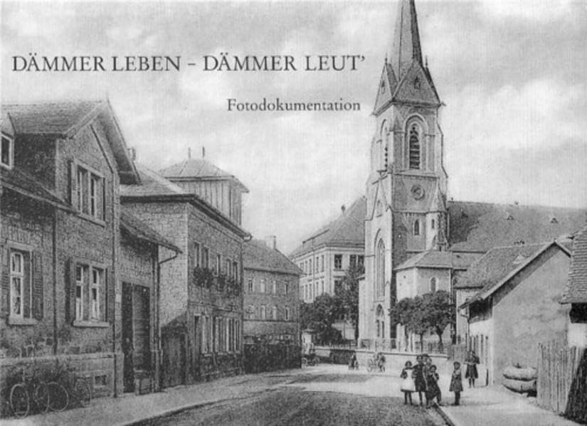 Dämmer Leben - Dämmer Leut': Geschichte in Bildern (Aschaffenburger Studien) Photography