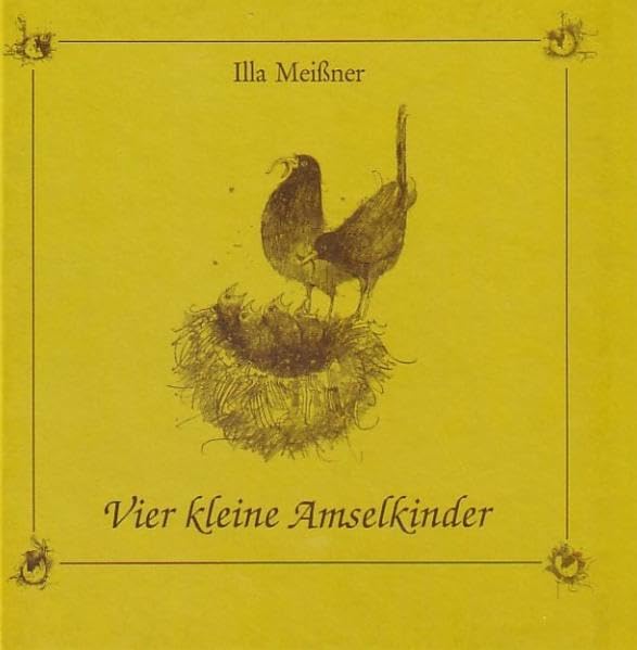 Vier kleine Amselkinder auf dem Weg ins Leben: Eine Vogelschcihte zum Vorlesen und Herzerwärmen Children's books