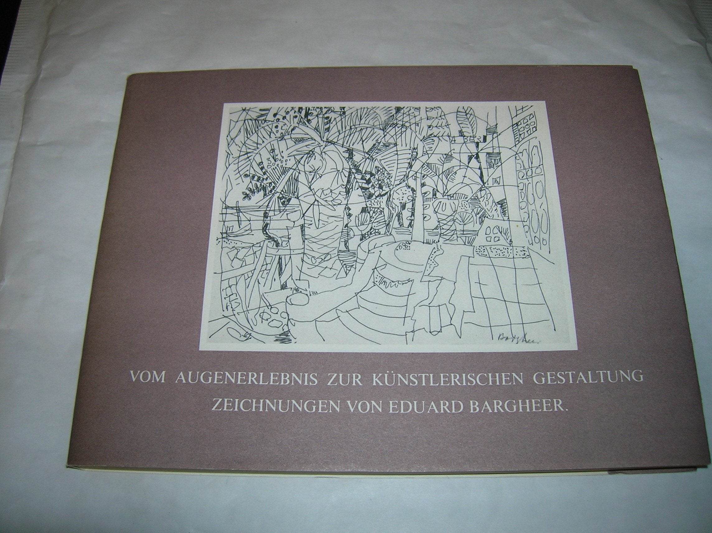Vom Augenerlebnis zur künstlerischen Gestaltung - Zeichnungen von Eduard Bargheer Books