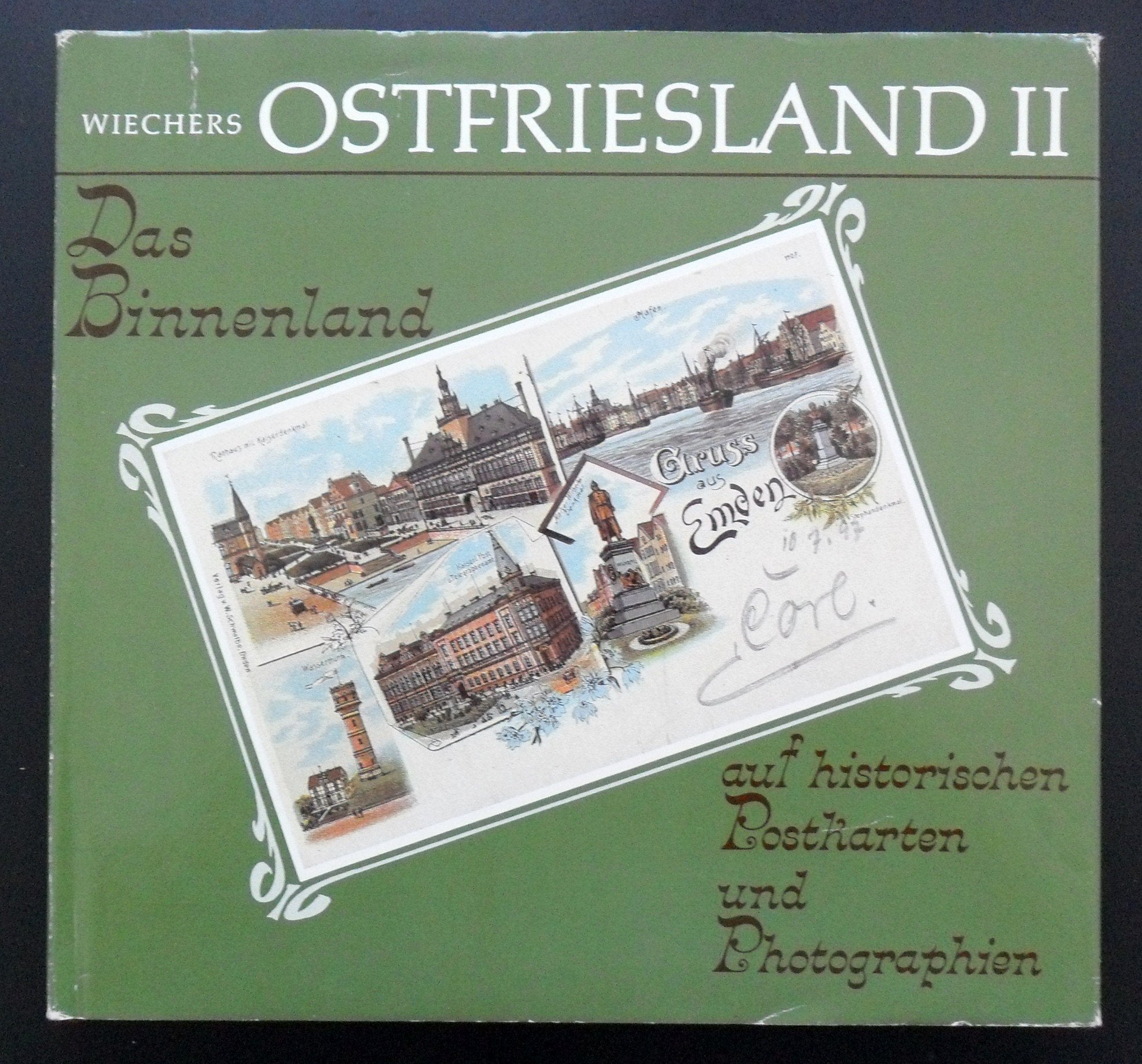 Ostfriesland II: Das Binnenland auf historischen Postkarten und Photographien Leisure, Home & Garden