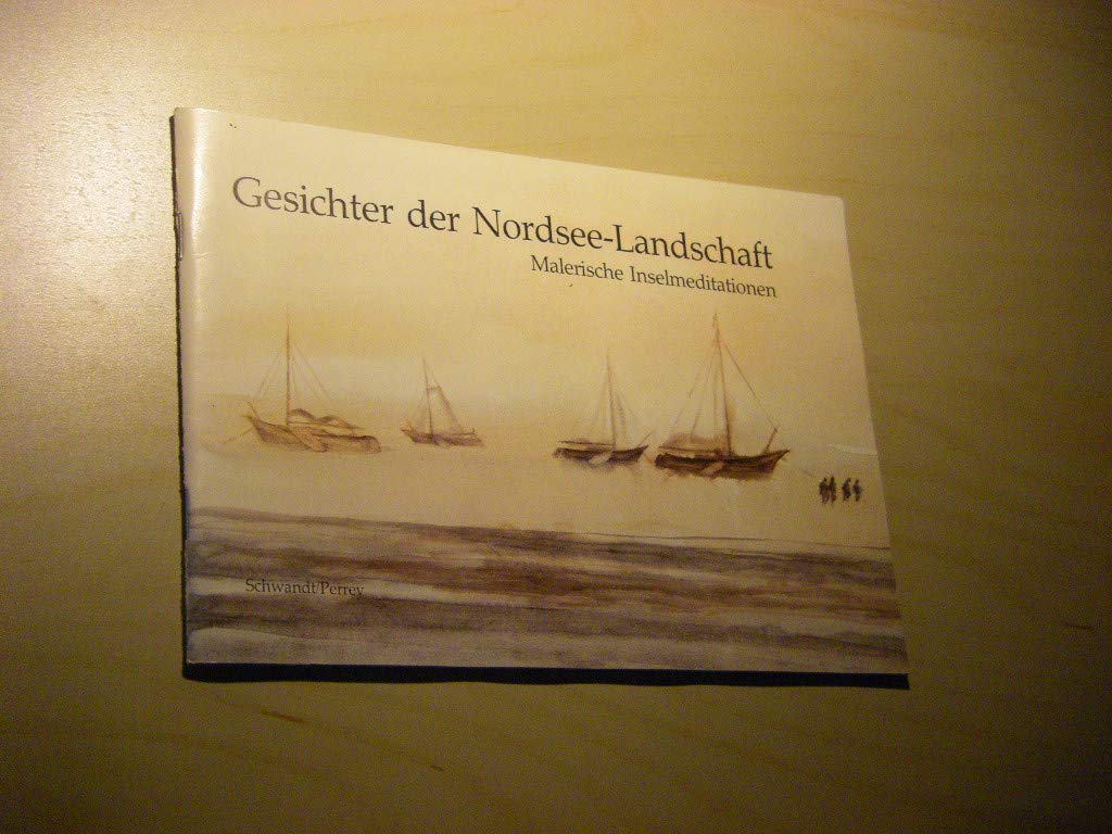 Gesichter der Nordseelandschaft I. Malerische Inselmeditationen Books