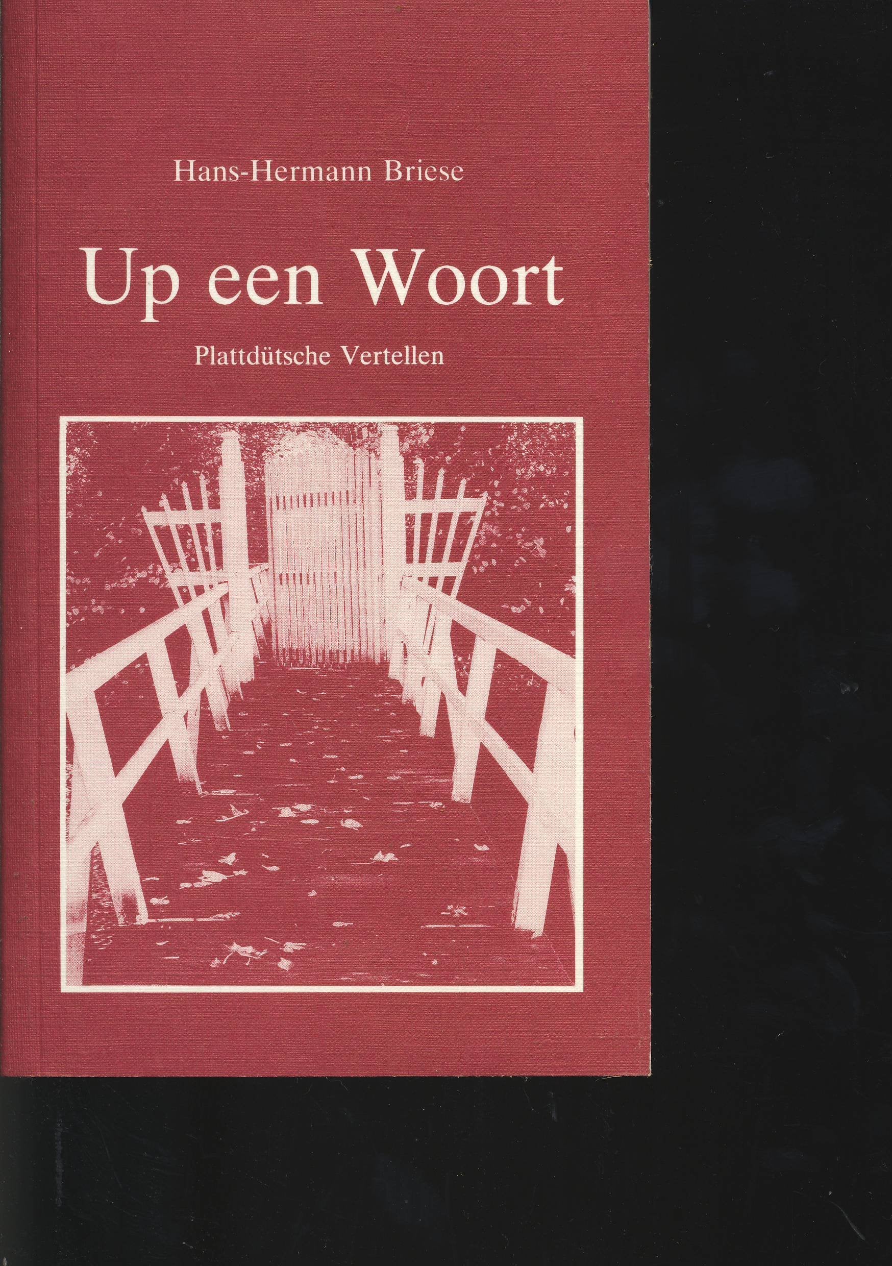 Up een Woort: Plattdeutsche Vertellen - Briese, Hans H book