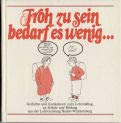 Froh zu sein bedarf es wenig ...: Gedichte und Karikaturen zum Lehreralltag, zu Schule und Bildung aus der Lehrerzeitung Baden-Württemberg Books