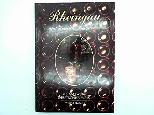 Gesamtwerk Deutscher Wein. Rheingau und Hessische Bergstrasse Books