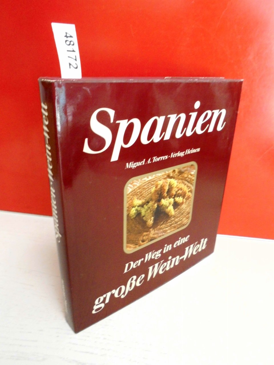 Spanien. Der Weg in eine große Wein- Welt Natural Sciences Books