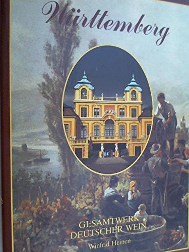 Gesamtwerk Deutscher Wein: Württemberg Leisure, Home & Garden