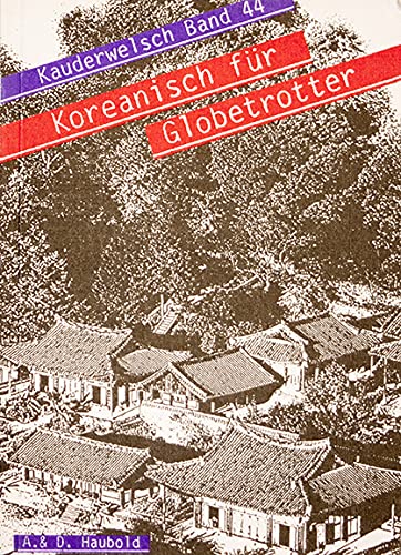 Koreanisch für Globetrotter (Kauderwelsch) Books