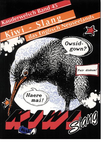 Kauderwelsch, Kiwi-Slang, das Englisch Neuseelands: Das Alltags-Englisch Neuseelands Politics & History