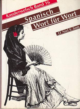 Spanisch Wort für Wort (Kauderwelsch) Foreign Languages ​​& Dictionaries