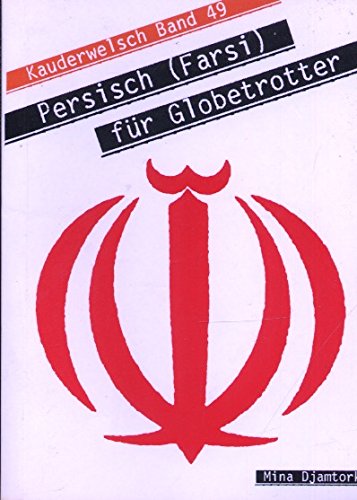 Persisch (Farsi) für Globetrotter (Kauderwelsch) Foreign Languages ​​& Dictionaries