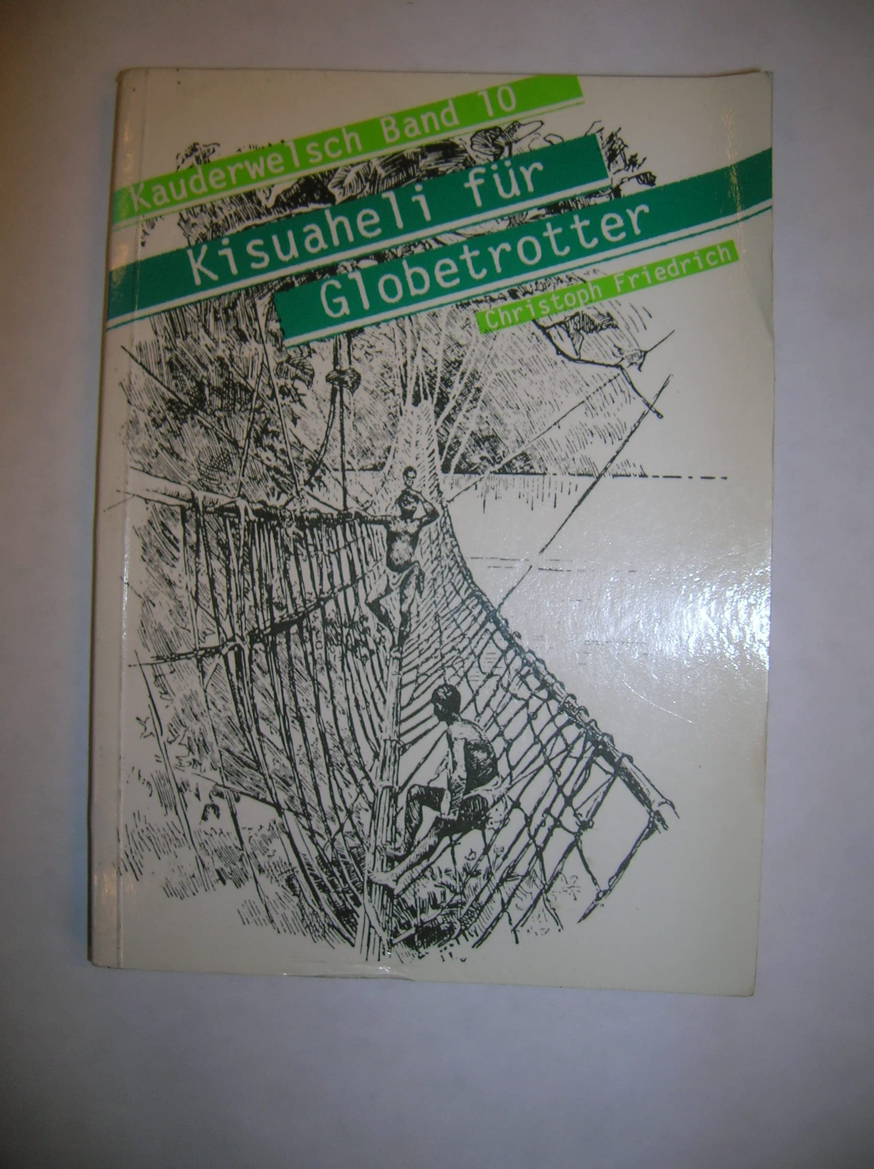 Kisuaheli für Globetrotter (Kauderwelsch) Books