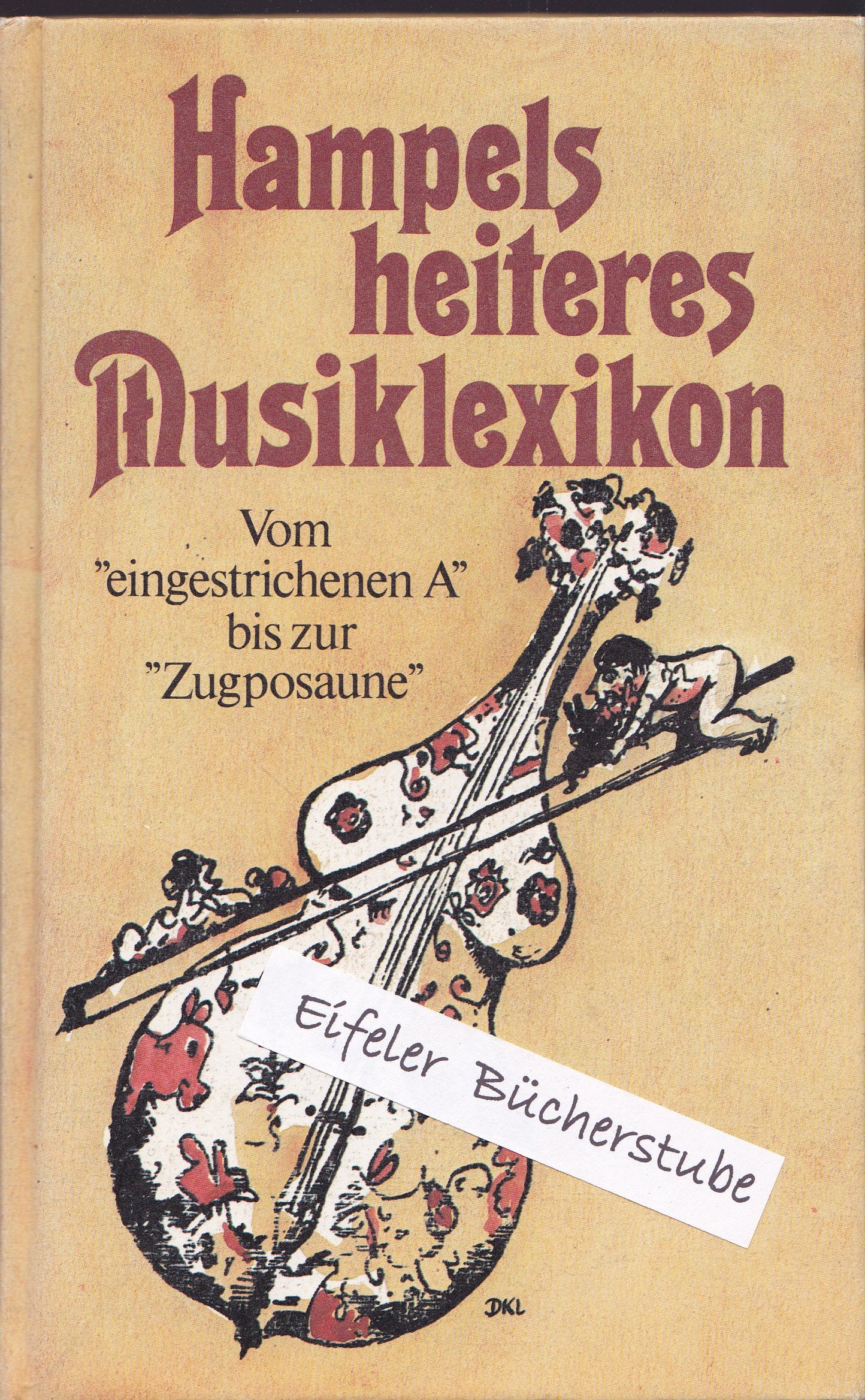 Hampels heiteres Musiklexikon Film, Art & Culture